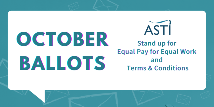 The ASTI image says 'October Ballots: Stand Up for Equal Pay for Equal Work and Terms and Conditions